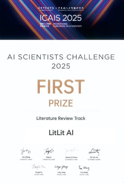 ICAIS 2025 AI Scientists Challenge certificate: First Prize, Literature Review Track, awarded to LitLit AI